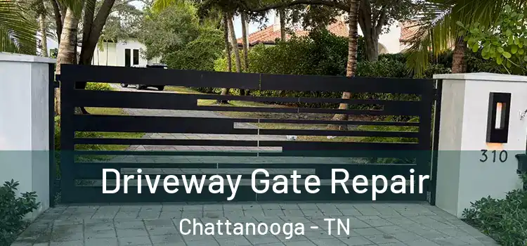  Driveway Gate Repair Chattanooga - TN
