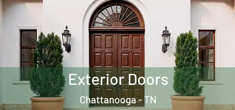Exterior Doors Chattanooga - TN
