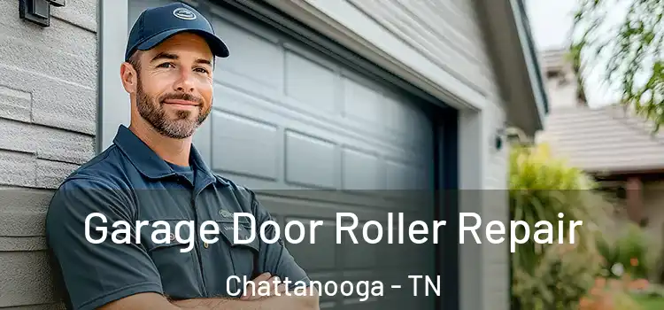  Garage Door Roller Repair Chattanooga - TN