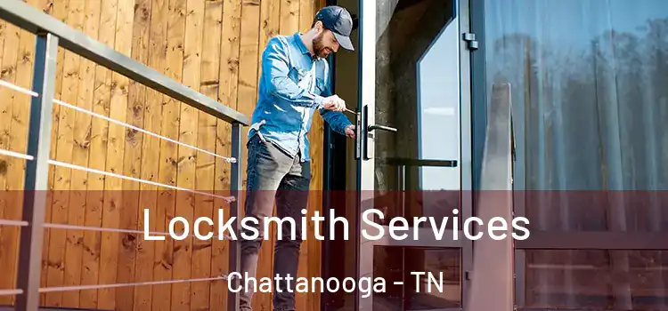  Locksmith Services Chattanooga - TN