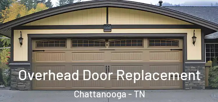  Overhead Door Replacement Chattanooga - TN