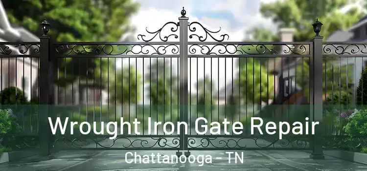  Wrought Iron Gate Repair Chattanooga - TN